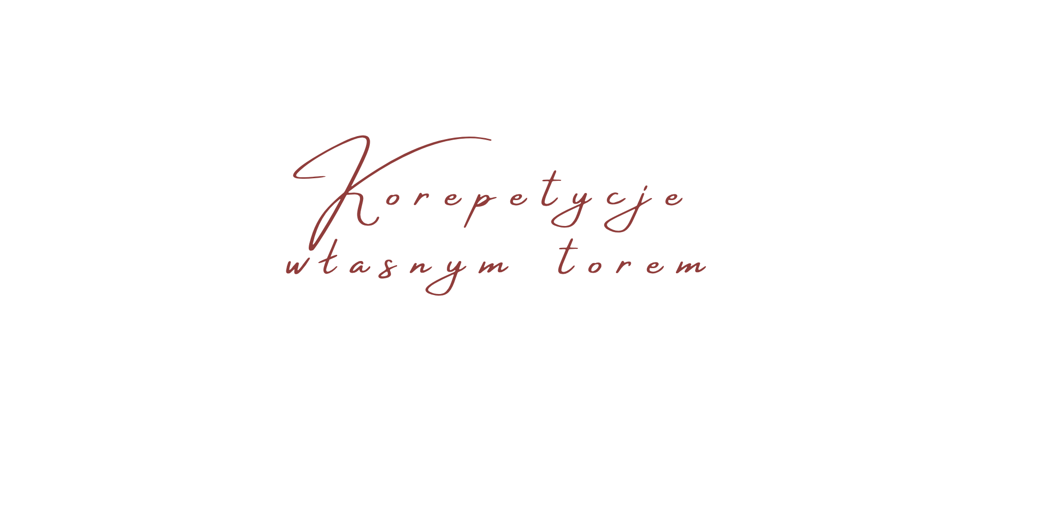 Korepetycje Własnym torem
